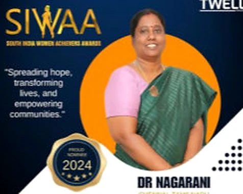South India Women Achievers Awards (SIWAA) 2024 — Dr Nagarani, Chennai, proud nominee